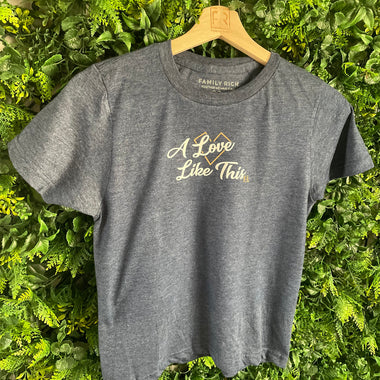 A Love Like This Tee - Youth